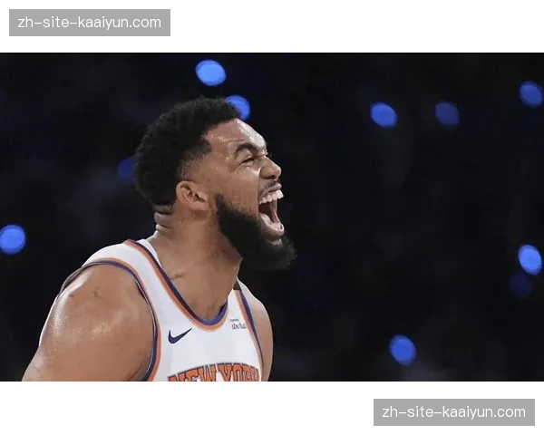 唐斯12分14篮板巩固内线 尼克斯防守强度压制马刺节奏